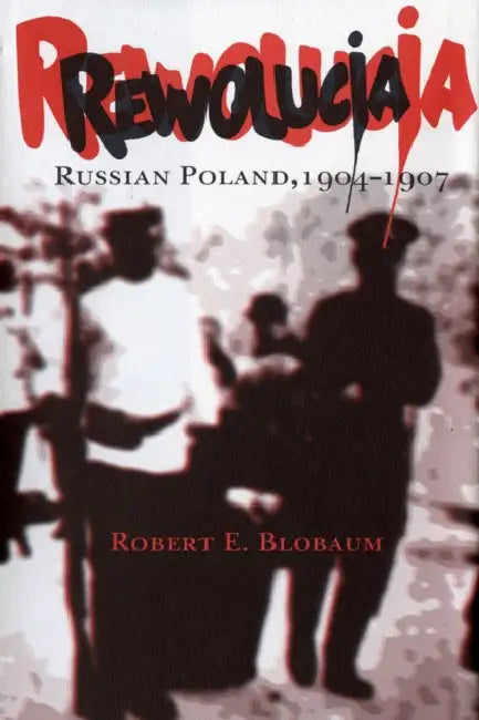 Rewolucja by Robert E. Blobaum