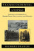 Transcendental Utopias: Individual and Community at Brook Farm, Fruitlands, and Walden by Richard Francis