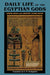 Daily Life of the Egyptian Gods: Images of the Commune by Dimitri Meeks, Christine Favard-Meeks, Geoffrey M. Goshgarian