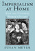 Imperialism at Home by Susan Meyer