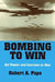Bombing to Win by Robert A. Pape