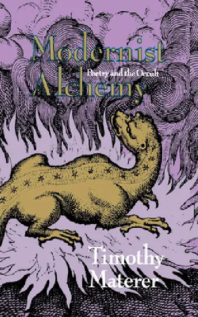 Modernist Alchemy by Timothy Materer