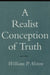 A Realist Conception of Truth: The Transformation of an Occupational Drinking Culture by William P. Alston