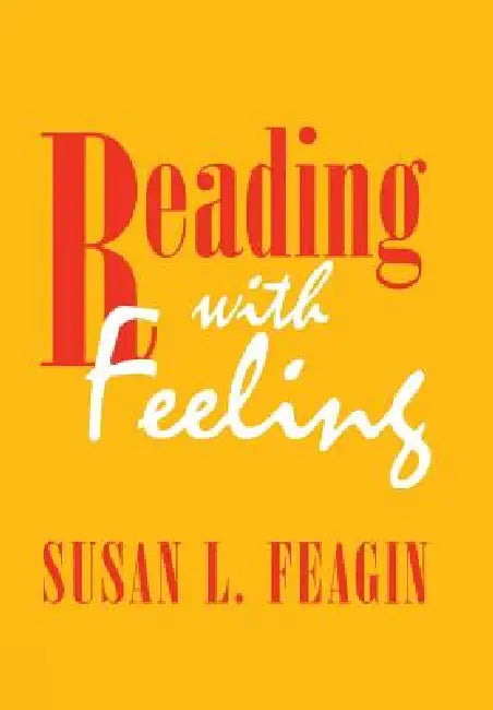 Reading with Feeling by Susan L. Feagin