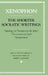 The Shorter Socratic Writings: Apology of Socrates to the Jury, Oeconomicus, and "Symposium'' by Xenophon, Robert C. Bartlett