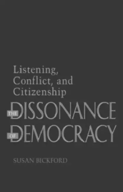 The Dissonance of Democracy: Race and Victorian Women's Fiction by Susan Bickford