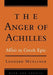 The Anger of Achilles by Leonard Muellner
