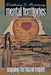 Mental Territories: Mapping the Inland Empire by Katherine G. Morrissey