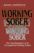 Working Sober by William J. Sonnenstuhl