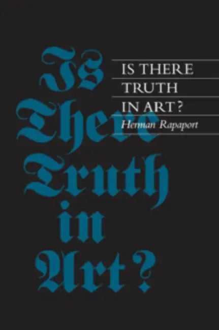 Is There Truth in Art? by Herman Rapaport
