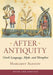 After Antiquity by Margaret Alexiou