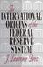 The International Origins of the Federal Reserve System by J. Lawrence Broz