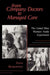 From Company Doctors to Managed Care: The Rise and Decline of Nationalism by Ivana Krajcinovic