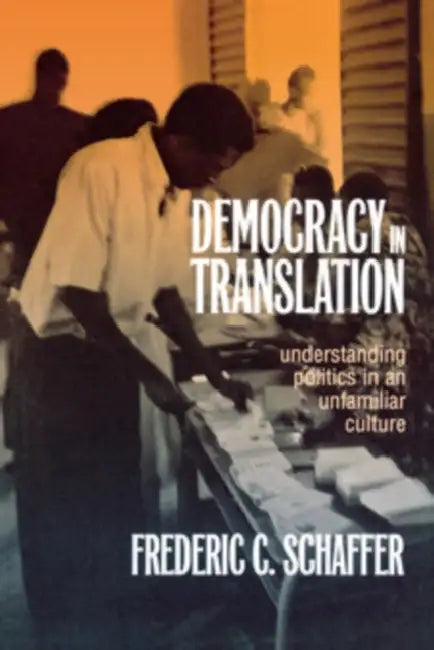 Democracy in Translation by Frederic Charles Schaffer
