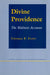 Divine Providence: The Molinist Account (Revised) by Thomas P. Flint