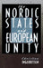 The Nordic States and European Unity by Christine Ingebritsen