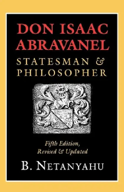 Don Isaac Abravanel: Nobility and the Church in Burgundy, 980-1198 by B. Netanyahu