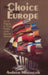 The Choice for Europe by Andrew Moravcsik