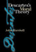 Descartes's Moral Theory: Genre and Poetic Memory in Virgil and Other Latin Poets by John Marshall