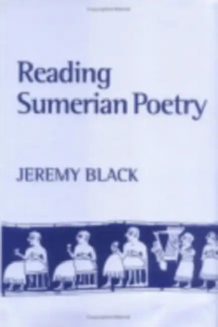 Reading Sumerian Poetry: Samuel Johnson and David Hume by Jeremy Black