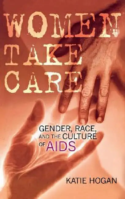 Women Take Care by Katie Hogan
