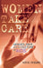 Women Take Care by Katie Hogan