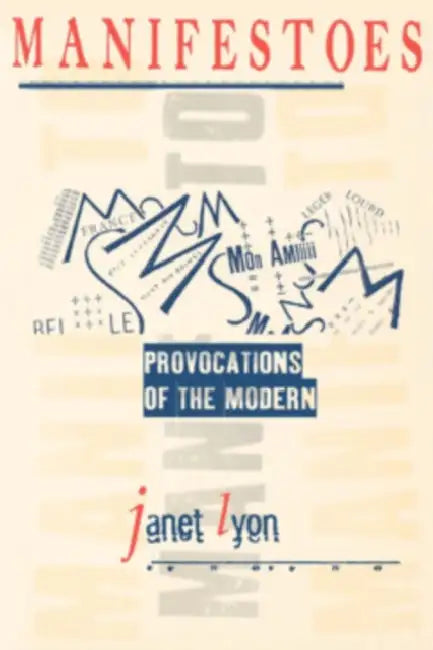 Manifestoes: A Study of the National Recovery Administration by Janet Lyon