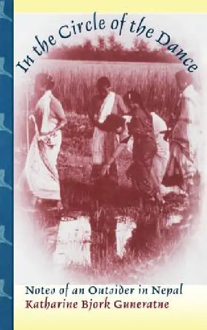 In the Circle of the Dance by Katharine Bjork Guneratne