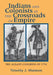 Indians and Colonists at the Crossroads of Empire by Timothy J. Shannon