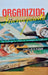 Organizing Immigrants by Ruth Milkman
