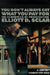 You Don't Always Get What You Pay for: The Economics of Privatization by Elliott D. Sclar, Richard C. Leone