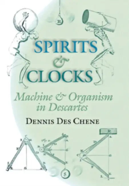 Spirits and Clocks by Dennis Des Chene
