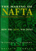 The Making of NAFTA by Maxwell A. Cameron, Brian W. Tomlin