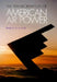 Transformation of American Air Power: Innovation and the Modern Military by Benjamin S. Lambeth