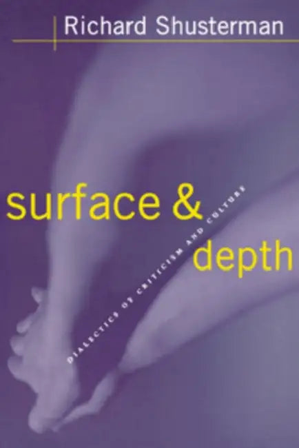Surface and Depth by Richard Shusterman