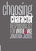 Choosing Character by Jonathan Jacobs