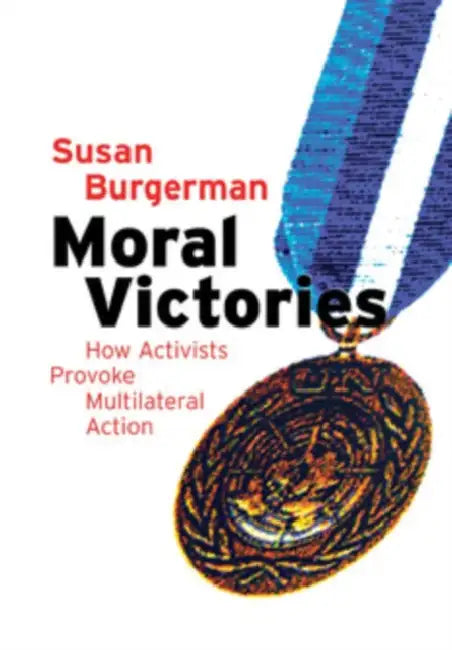Moral Victories by Susan D. Burgerman