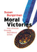 Moral Victories by Susan D. Burgerman
