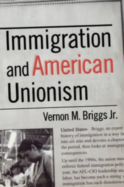 Immigration and American Unionism: Same-Sex Marriage and the Constitution by Vernon M. Briggs