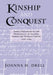 Kinship and Conquest by Joanna H. Drell