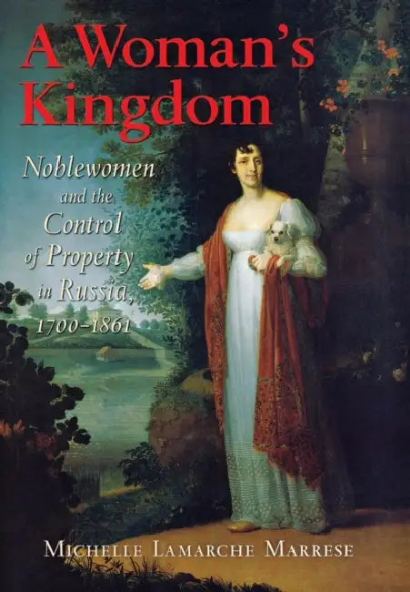 A Woman's Kingdom by Michelle LaMarche Marrese
