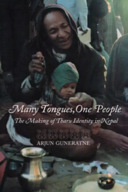 Many Tongues, One People by Arjun Guneratne
