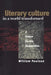 Literary Culture in a World Transformed by William Paulson