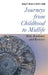 Journeys from Childhood to Midlife by Emmy E. Werner, Ruth S. Smith