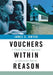 Vouchers within Reason by James G. Dwyer