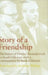Story of a Friendship: The Letters of Dmitry Shostakovich to Isaak Glikman, 1941-1970 by Dmitry Shostakovich, Isaak Glikman, Anthony Phillips