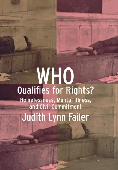 Who Qualifies for Rights? by Judith Lynn Failer