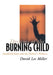 Dreams of the Burning Child by David Lee Miller
