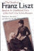 The Death of Franz Liszt: Based on the Unpublished Diary of His Pupil Lina Schmalhausen by Alan Walker