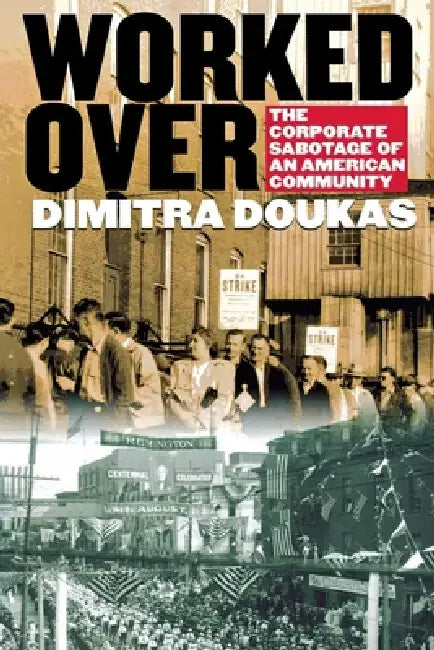 Worked Over by Dimitra Doukas